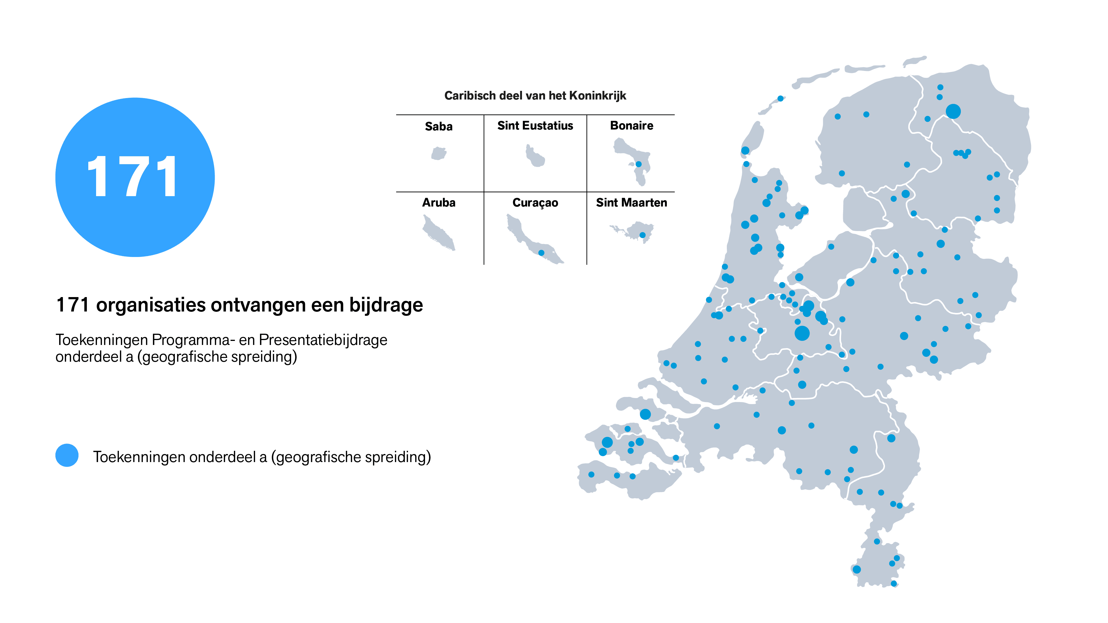 Kaart van Nederland en het Caribisch deel van het Koninkrijk waar door middel van blauwe stippen is aangegeven op welke plaatsen toegekend is.