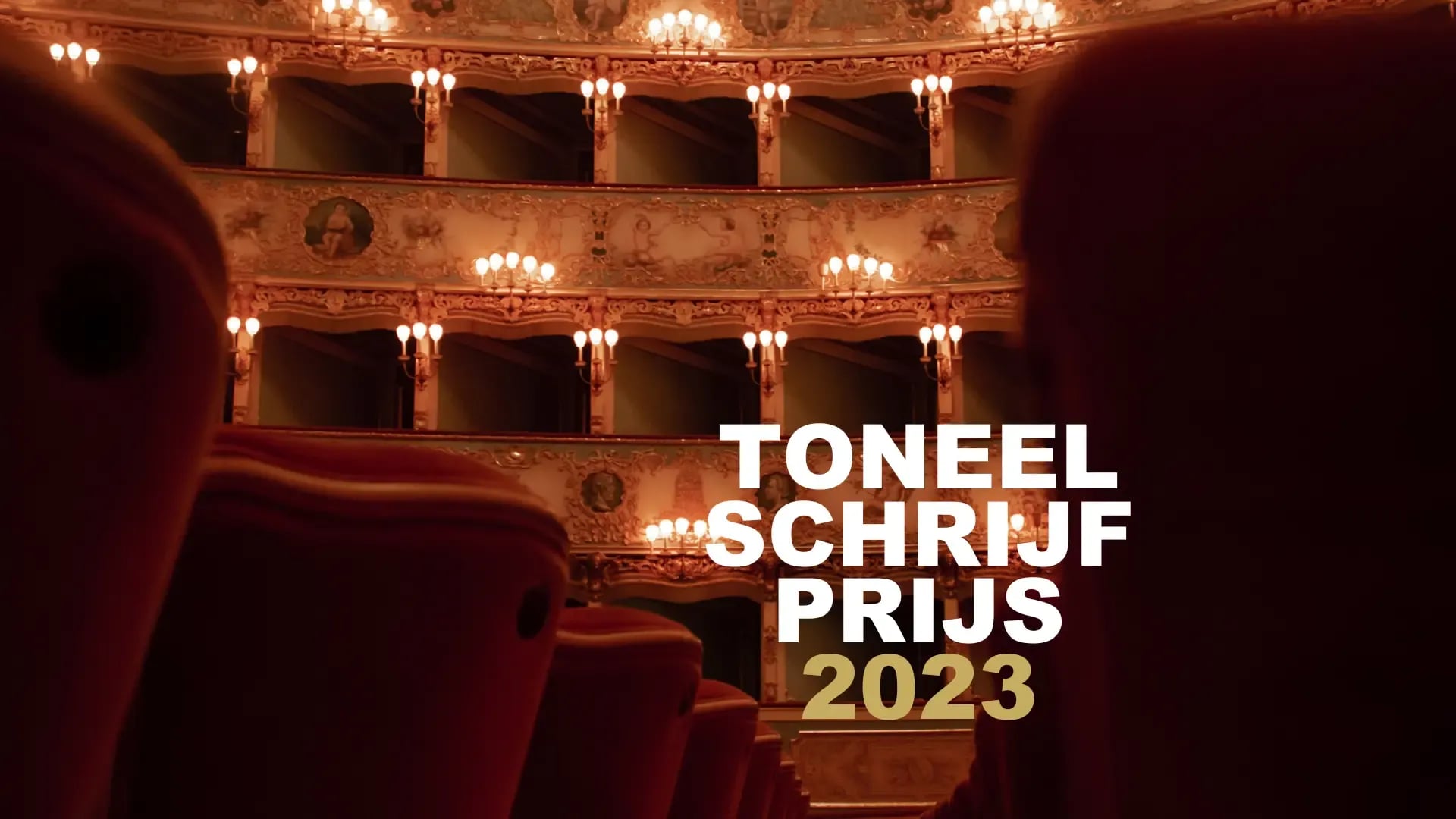 Toneelschrijfprijs 2023 zoekt winnaar