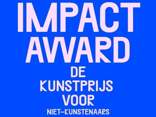 Geef je voor 16 november op voor de Impact Award en maak kans op €30.000